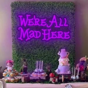Alice in Wonderland Party Decorations Neon Sign,We're All Mad Here Neon Signs for Wall Decor,Mad Hatter Tea Party Neon Lights for Dimmable LED Lights,for Bedroom Bar Home Dorm Birthday Gifts